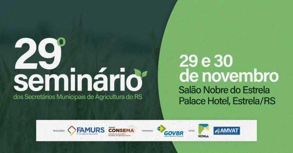 Região sedia Seminário dos Secretários da Agricultura do RS